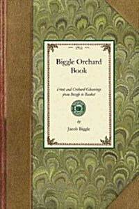 Biggle Orchard Book (Paperback)