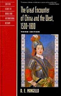 Great Encounter of China and the West, 1500-1800 (Hardcover, 3rd)