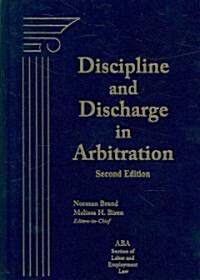 Discipline and Discharge in Arbitration (Hardcover, 2nd)