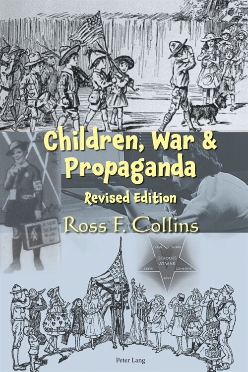 Children, War and Propaganda, Revised Edition (Hardcover, 2, Revised)