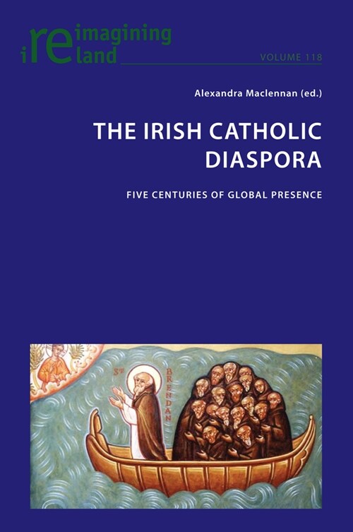 The Irish Catholic Diaspora : Five centuries of global presence (Paperback, New ed)