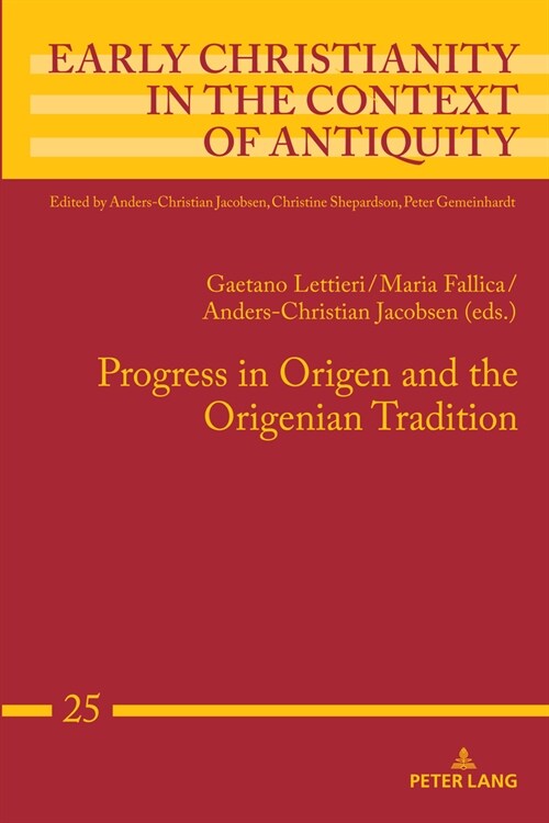 Progress in Origen and the Origenian Tradition (Hardcover, 1st)