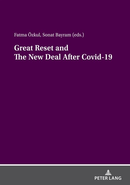Great Reset and The New Deal After Covid-19 (Paperback, 1st)