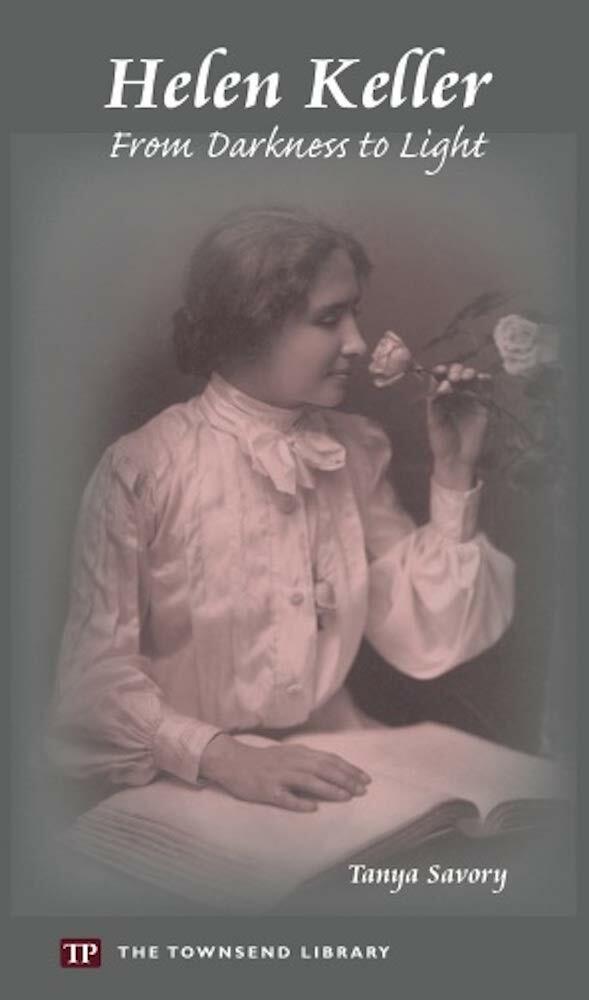 Helen Keller: From Darkness to Light