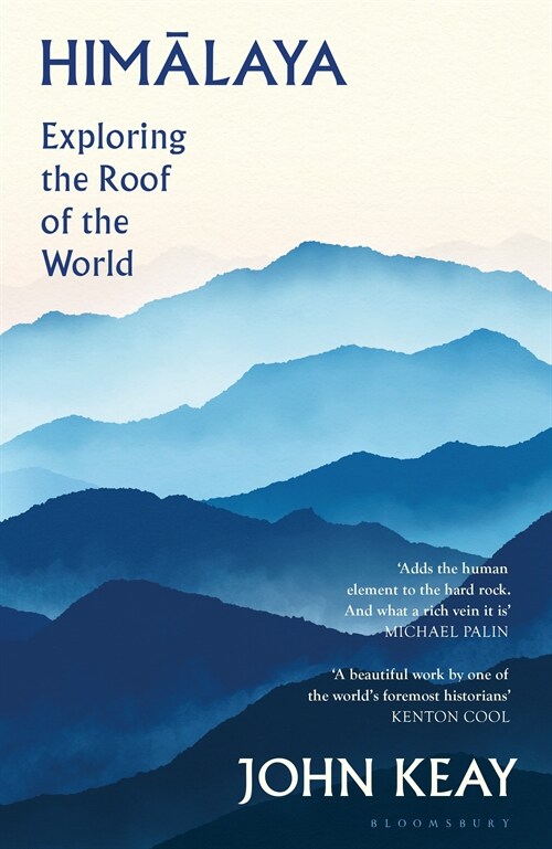 Himalaya : Exploring the Roof of the World (Paperback)