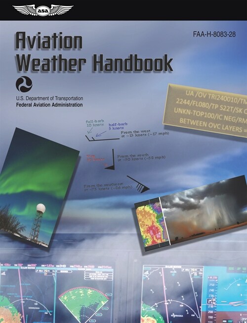 Aviation Weather Handbook (2024): Faa-H-8083-28 (Paperback)