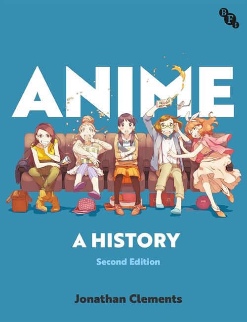 Anime : A History (Paperback, 2 ed)