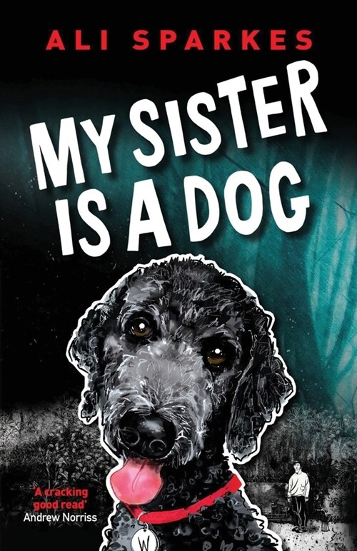 My Sister is a Dog (Paperback)