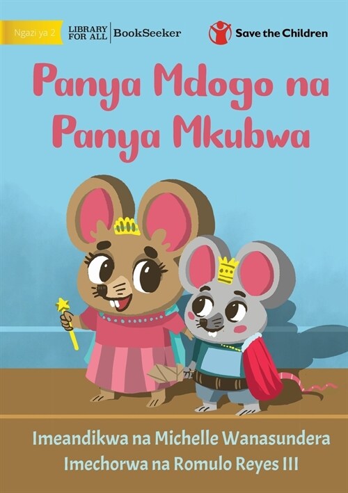 Little Mouse and the Big Mice - Panya Mdogo na Panya Mkubwa (Paperback)