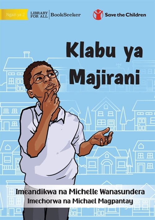 The Neighbour Club - Klabu ya Majirani (Paperback)