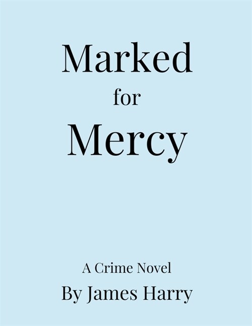 Marked for Mercy (Paperback)