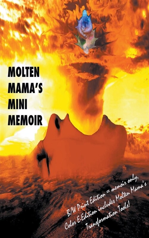 Molten Mamas Mini Memoir (Paperback)