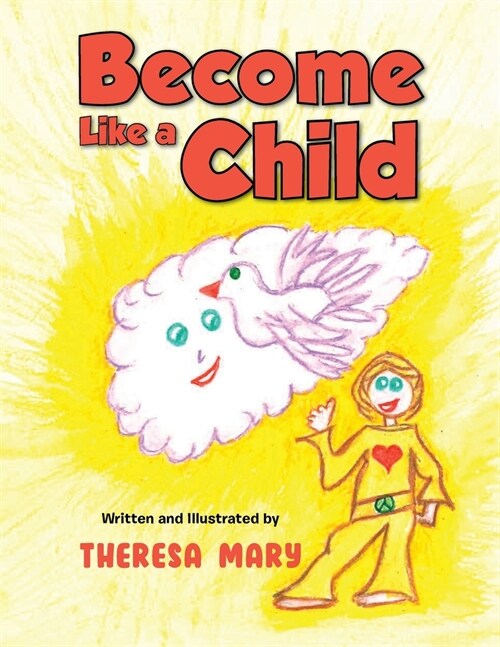 Become Like a Child (Paperback)