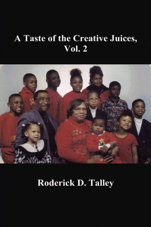 A Taste of the Creative Juices, Vol. 2 (Paperback)