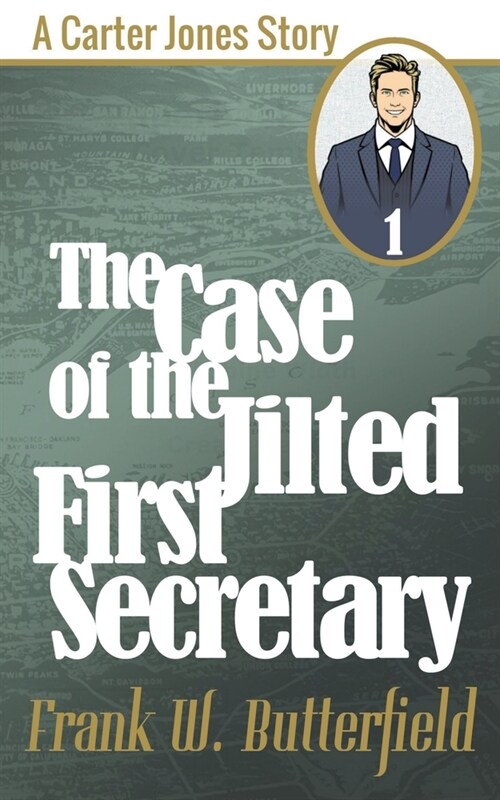 The Case of the Jilted First Secretary (Paperback)