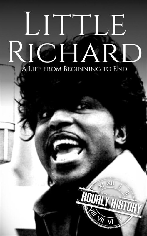 Little Richard: A Life from Beginning to End (Paperback)