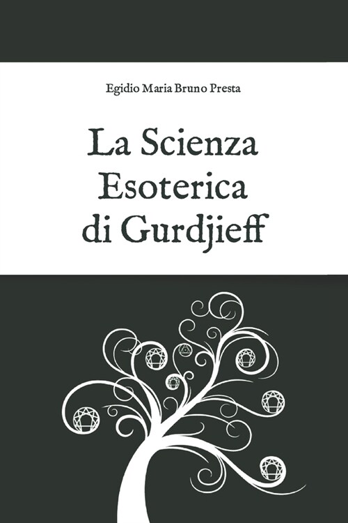 La Scienza Esoterica di Gurdjieff (Paperback)