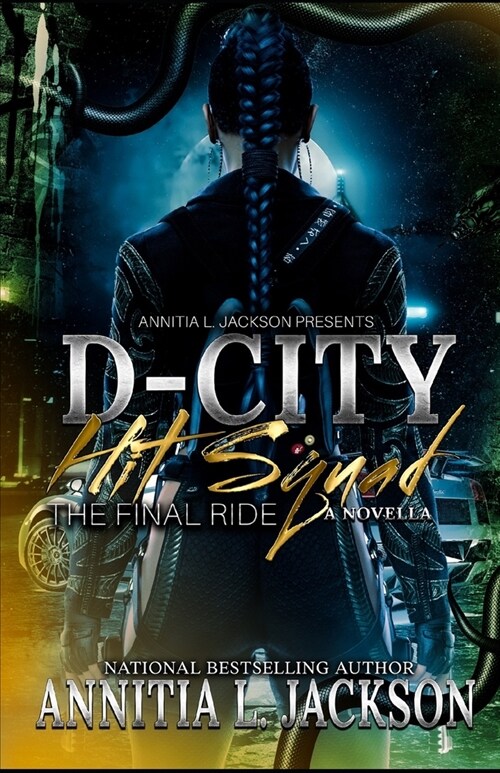 D-City Hit Squad Novella: The Final Ride (Paperback)