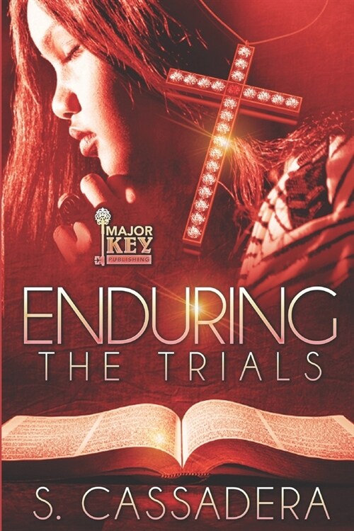 Enduring The Trials (Paperback)