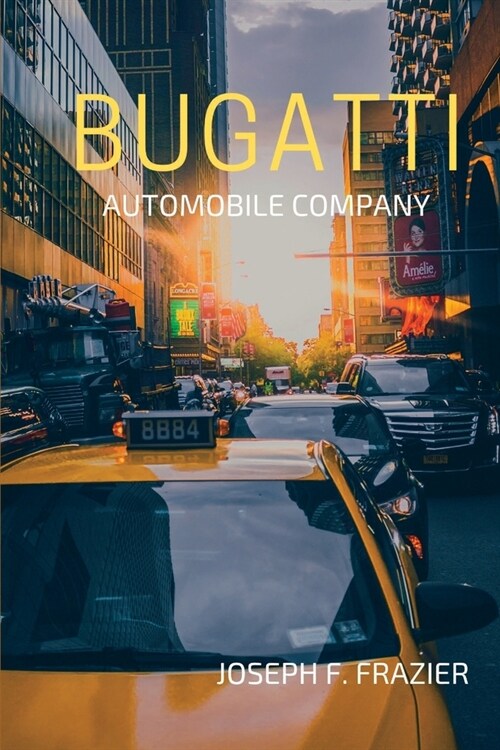 Bugatti: Automobile company (Paperback)