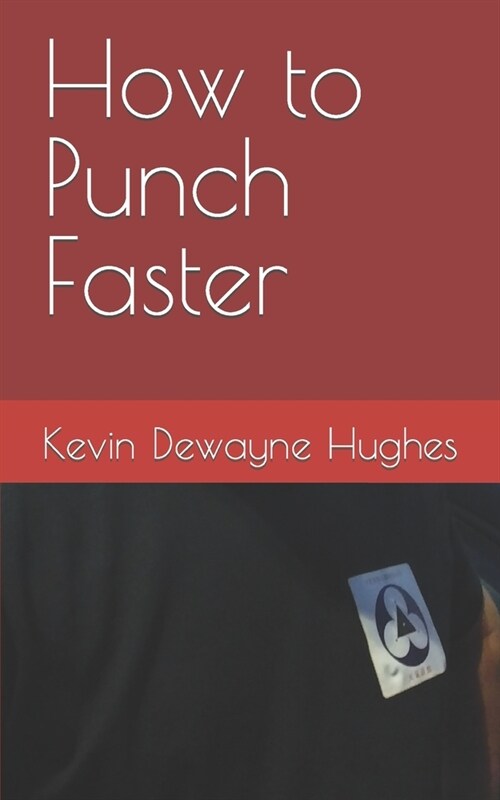 How to Punch Faster (Paperback)