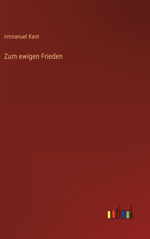 Zum ewigen Frieden (Hardcover)