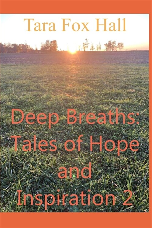 Deep Breaths: Tales of Hope and Inspiration 2 (Paperback)