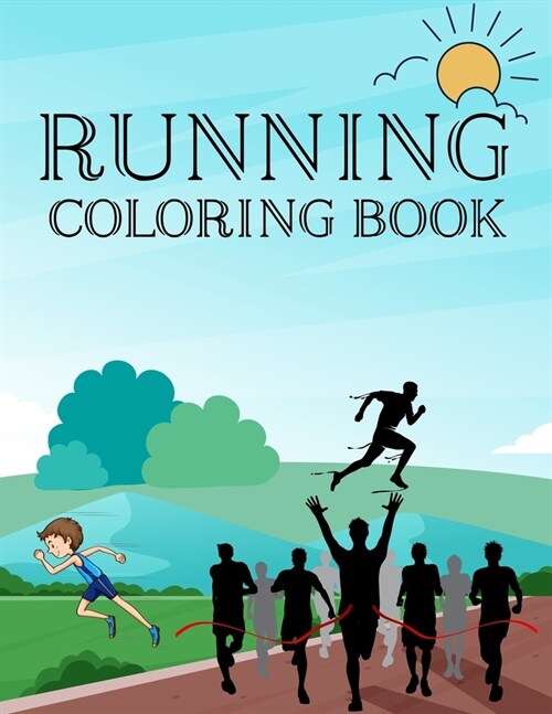 Running Coloring Book: Running Adult Coloring Book (Paperback)