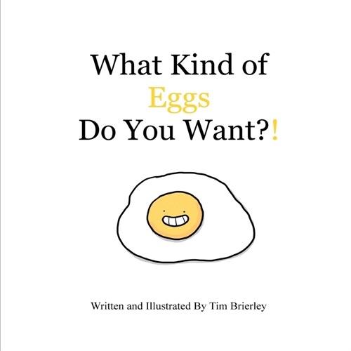 What Kind of Eggs Do You Want?! (Paperback)