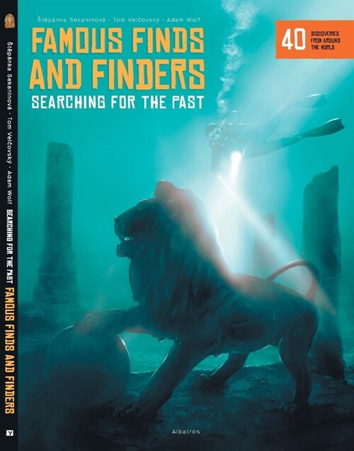 Famous Finds and Finders: Searching for the Past (Hardcover)