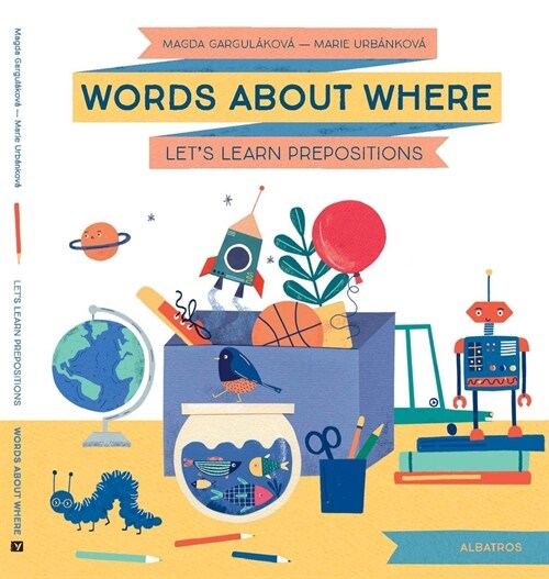 Words about Where: Lets Learn Prepositions (Hardcover)