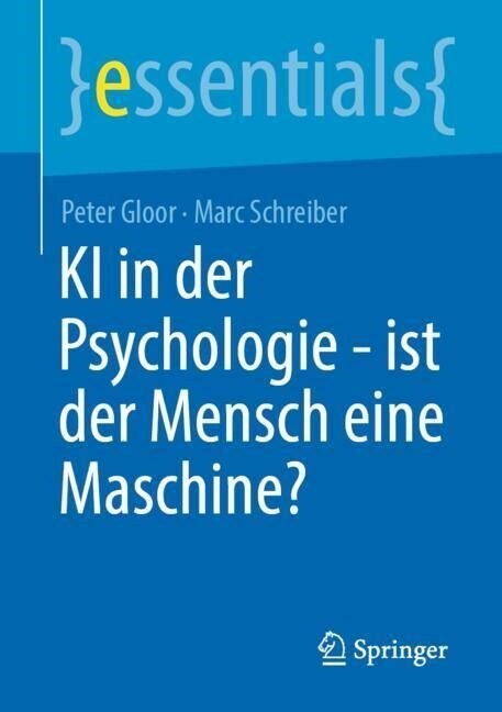 KI in Der Psychologie - Ist Der Mensch Eine Maschine? (Paperback, 1. Aufl. 2022)