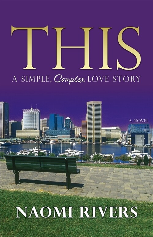 This: A Simple, Complex Love Story (Paperback)