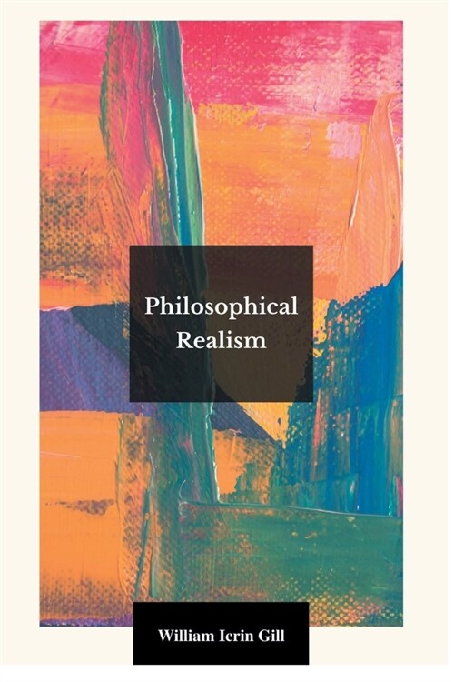 Philosophical Realism (Paperback)