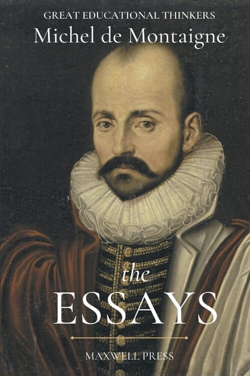 The ESSAYS (Paperback)