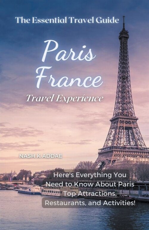 Paris France Travel Guide 2023 (Paperback)