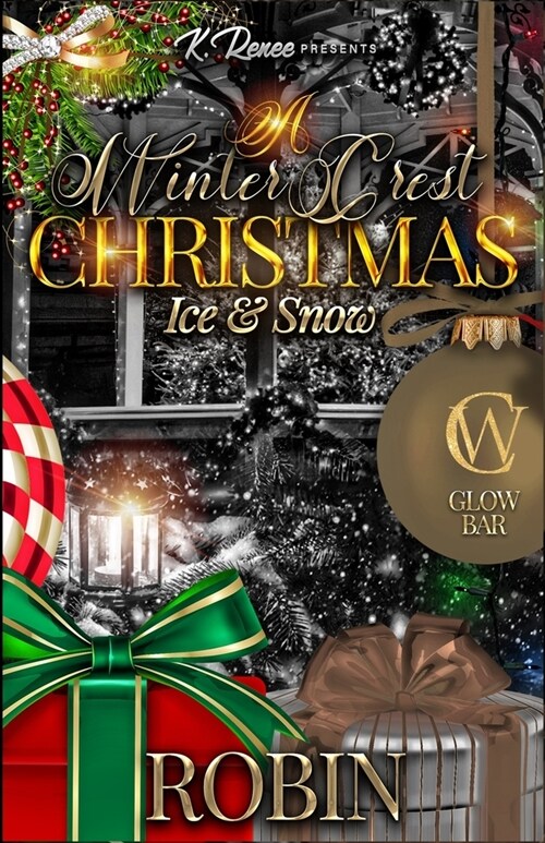 A Winter Crest Christmas: Snow & Ice (Paperback)