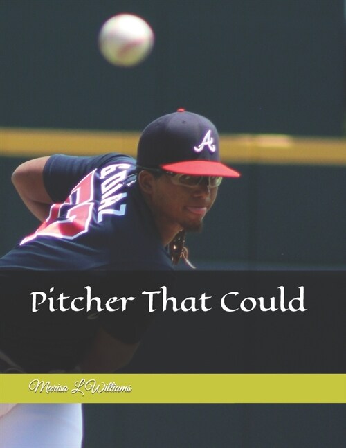 Pitcher That Could (Paperback)