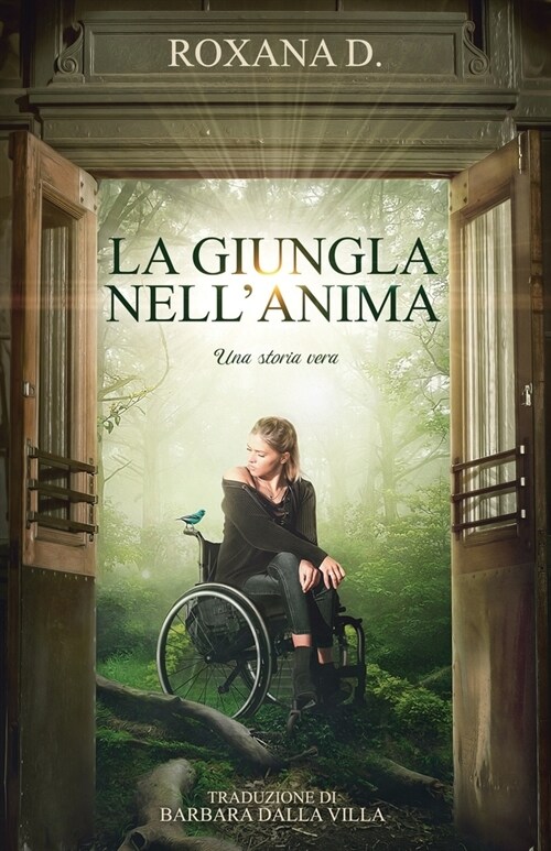 La Giungla nellAnima: una storia vera (Paperback)