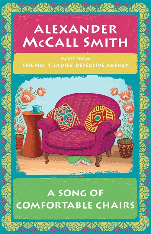 A Song of Comfortable Chairs: No. 1 Ladies Detective Agency (23) (Paperback)