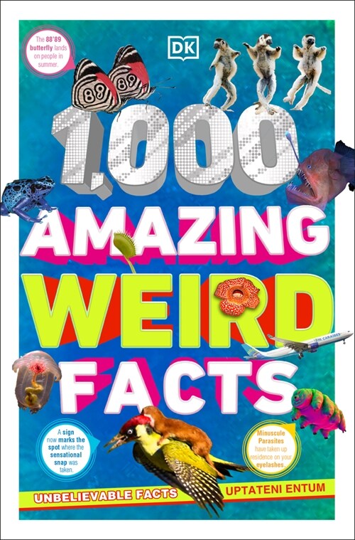 1,000 Amazing Weird Facts (Paperback)