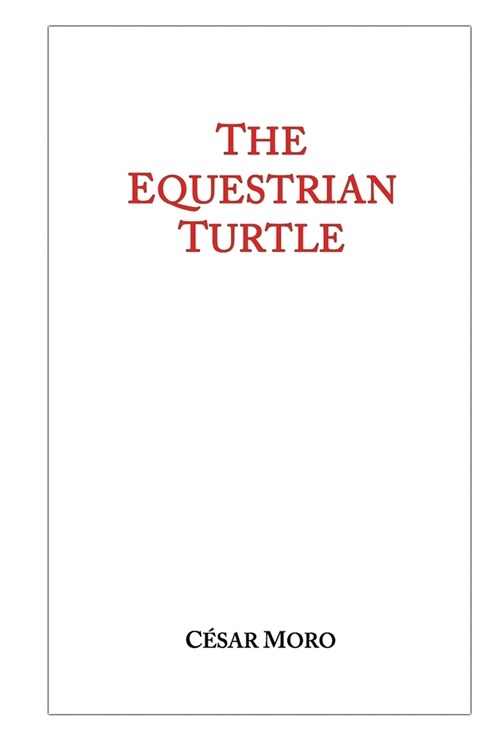 The Equestrian Turtle (Paperback)