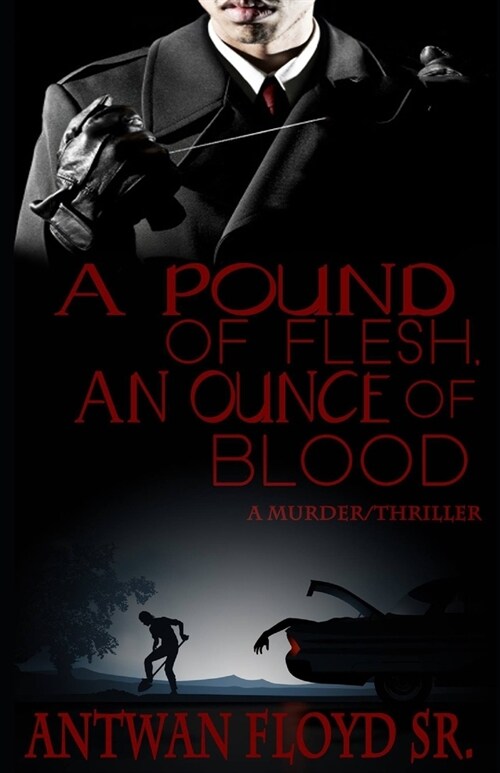 A Pound of Flesh, An Ounce of Blood (Paperback)