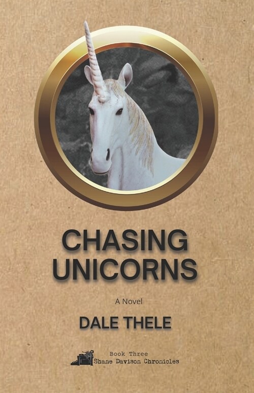 Chasing Unicorns (Paperback)