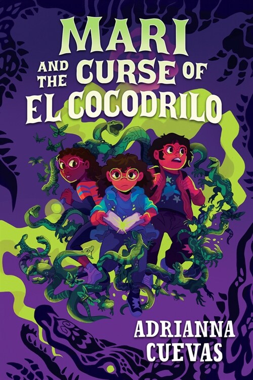 Mari and the Curse of El Cocodrilo (Hardcover)