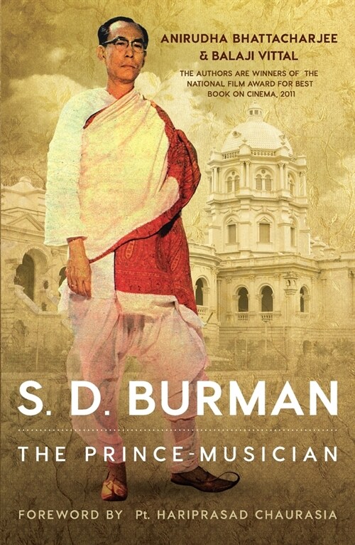 S.D. Burman: The Prince Musician (Paperback)