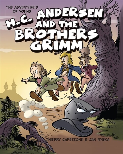 The Adventures of Young H. C. Andersen and the Brothers Grimm (Paperback)
