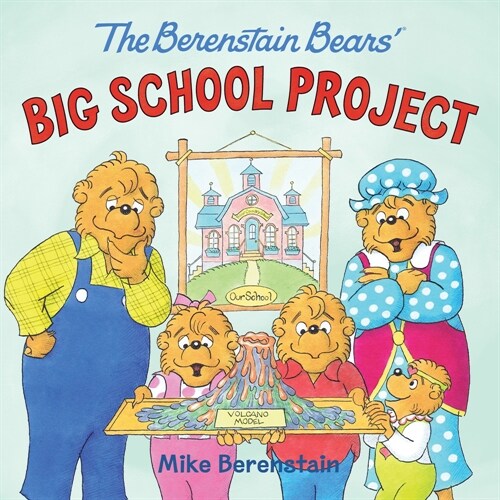 The Berenstain Bears Big School Project (Paperback)