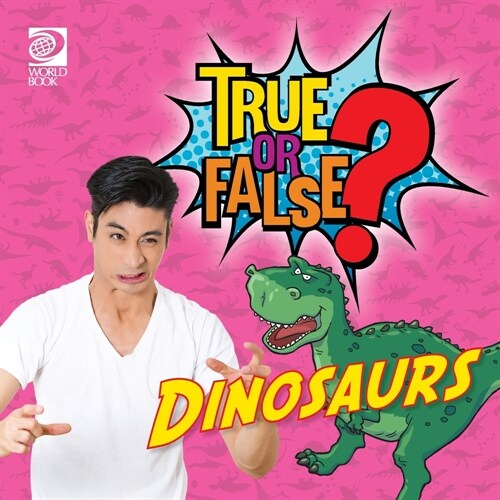 True or False? Dinosaurs (Paperback)