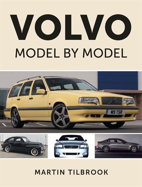 Volvo Model by Model (Hardcover)